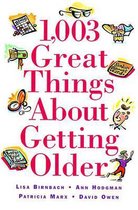 10003 Great Things about Getting Older