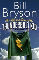 LIFE AND TIMES OF THE THUNDERBOLT KID_ THE