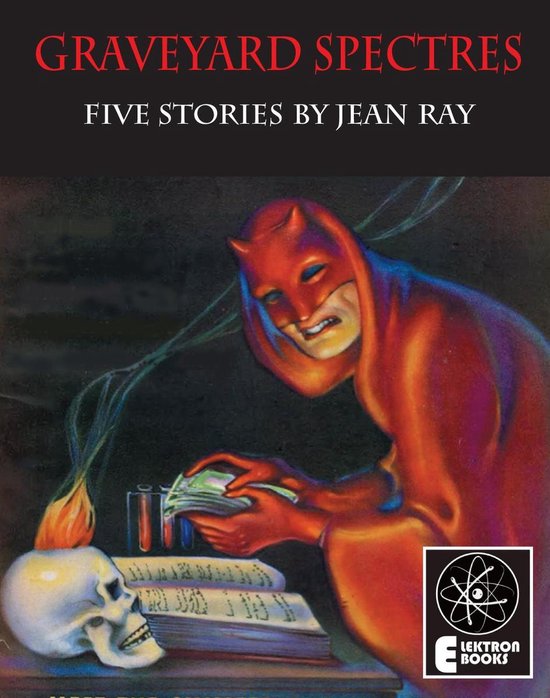 Graveyard Spectres: Five Stories by Jean Ray - cover