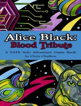 Alice Black: Blood Tribute