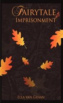 Fairytale Imprisonment
