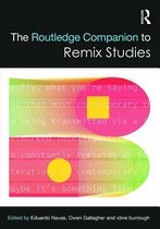 Routledge Companion to Remix Studies