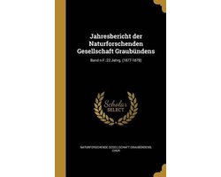 Jahresbericht Der Naturforschenden Gesellschaft Graubundens; Band N.F.