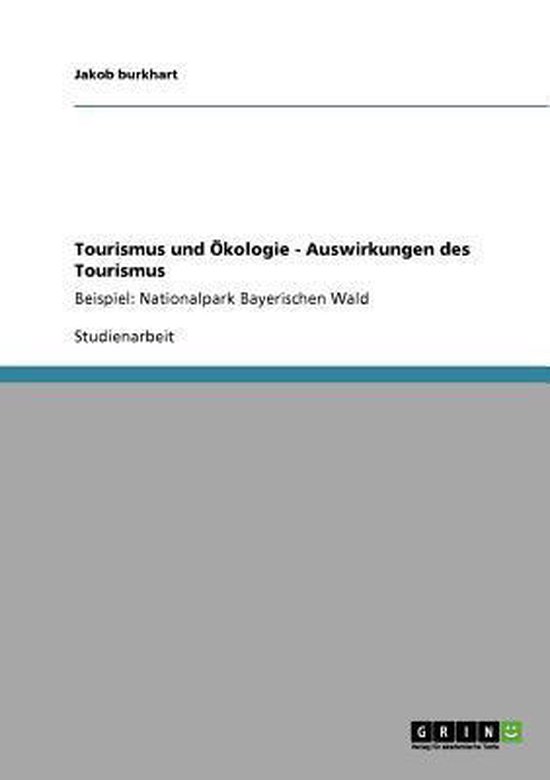 Tourismus und OEkologie - Auswirkungen des Tourismus: Beispi ... - cover