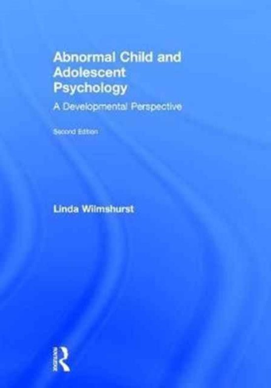 Blauwe boekomslag met de witte tekst: Abnormal Child and Adolescent Psychology, Second Edition door Linda Wilmshurst.