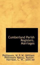 Cumberland Parish Registers. Marriages