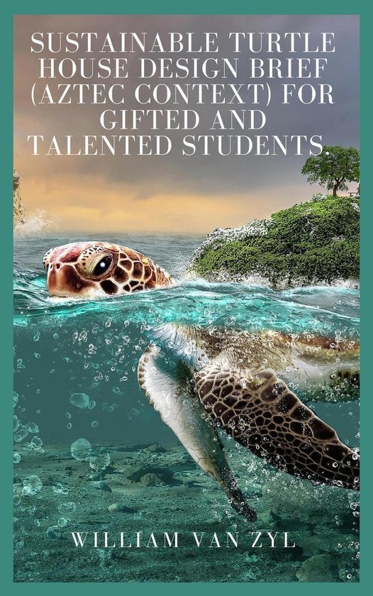 Sustainable Turtle House Design Brief (Aztec context) for Gifted and ...