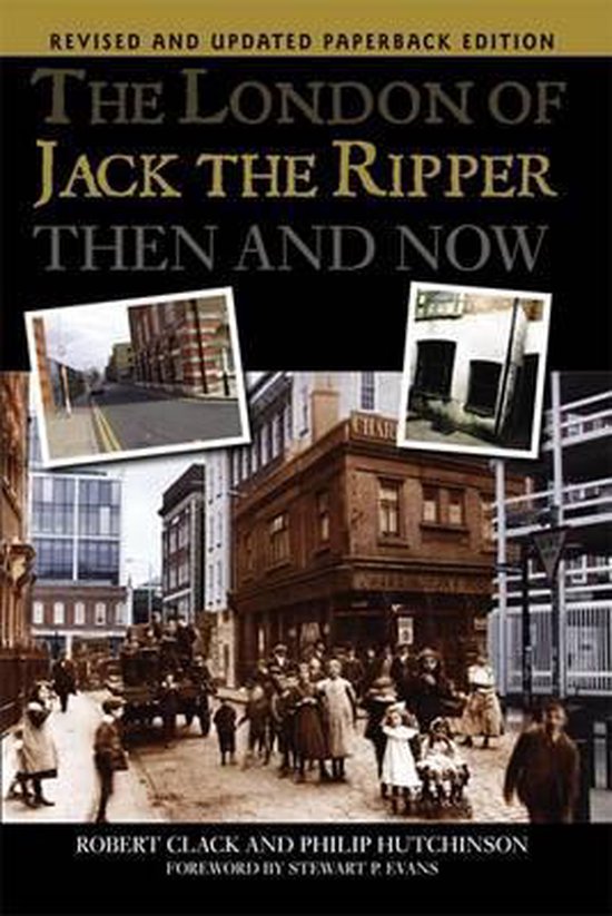 London Of Jack The Ripper Then & Now