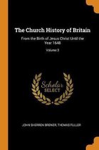 The Church History of Britain