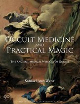 Occult Medicine And Practical Magic