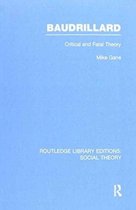 Routledge Library Editions: Social Theory- Baudrillard (RLE Social Theory)