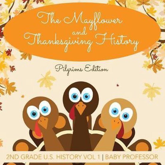 The Mayflower and Thanksgiving History Pilgrims Edition 2nd  ... - cover