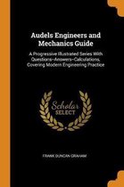 Audels Engineers and Mechanics Guide