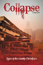 Collapse, Tales of the Zombie Chronicles