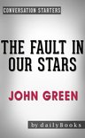 Conversations on The Fault in Our Stars by John Green