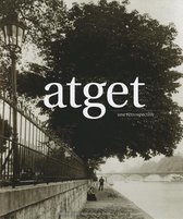 Eug ne Atget (1857-1927) Une R trospective