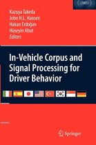 In-Vehicle Corpus and Signal Processing for Driver Behavior