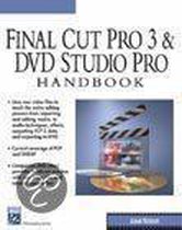Final Cut Pro 3 and Dvd Studio Pro Handbook
