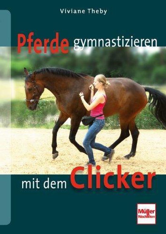 Pferde gymnastizieren mit dem Clicker - cover