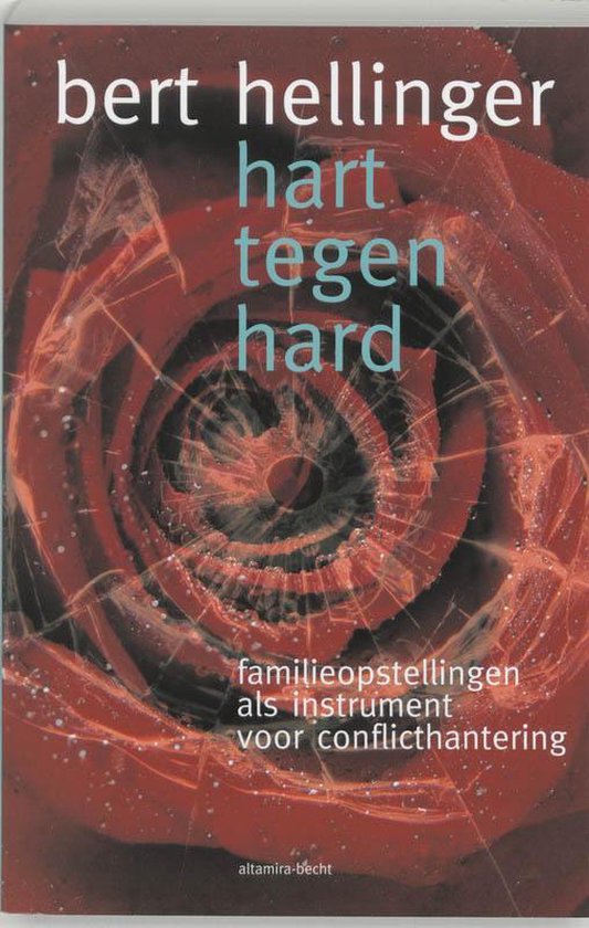 Boek "Hart tegen hard" van Bert Hellinger, met een gebarsten rode roos als afbeelding.