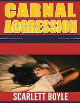Carnal Aggression