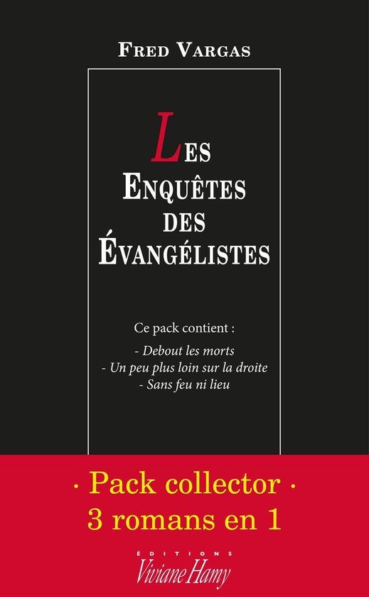 Pack collector Fred Vargas - Les Enquêtes des Evangélistes