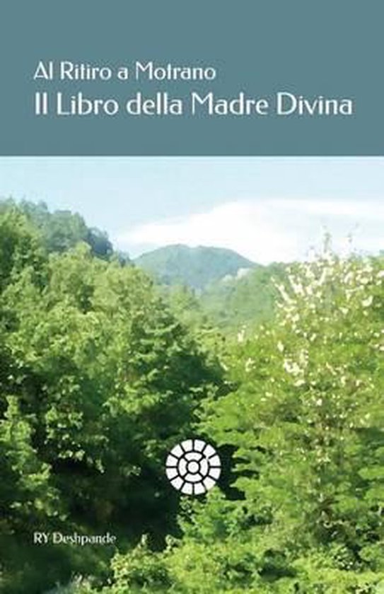 Al Ritiro a Motrano Il Libro Della Madre Divina