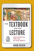 Tech.edu: A Hopkins Series on Education and Technology - The Textbook and the Lecture