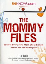 SheKnows.com Presents - The Mommy Files