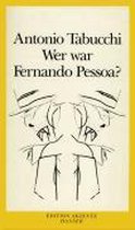 Wer War Fernando Pessoa?