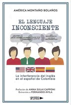 UNIVERSO DE LETRAS - El lenguaje inconsciente
