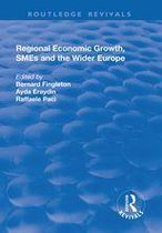 Routledge Revivals - Regional Economic Growth, SMEs and the Wider Europe