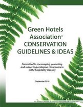Green Hotels Conservation Guidelines and Ideas