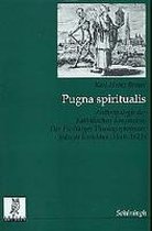 Pugna Spiritualis: Anthropologie Der Katholischen Konfession