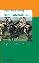 Gezähmte Wildnis