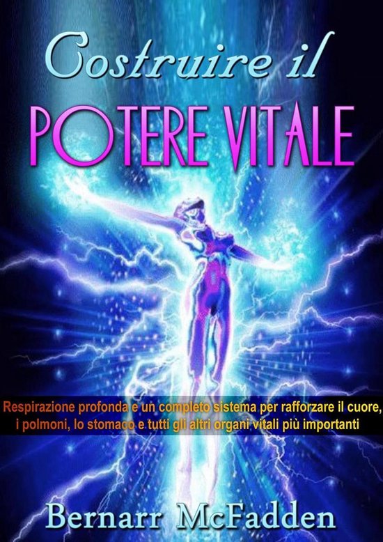 COSTRUIRE IL POTERE VITALE - Respirazione profonda e un comp ... - cover