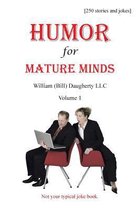 Humor for Mature Minds, Volume 1