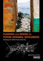 Planning and Design for Future Informal Settlements