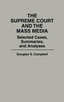 The Supreme Court and the Mass Media