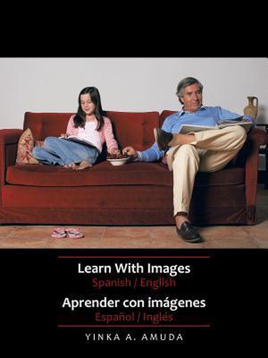 Learn With Images Spanish / English - Yinka A. Amuda