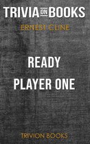 Omslag Ready Player One by Ernest Cline (Trivia-On-Books)