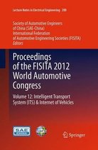 Proceedings of the FISITA 2012 World Automotive Congress: Volume 12