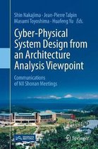 Cyber-Physical System Design from an Architecture Analysis Viewpoint