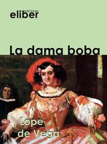 Clásicos de la literatura castellana - La dama boba
