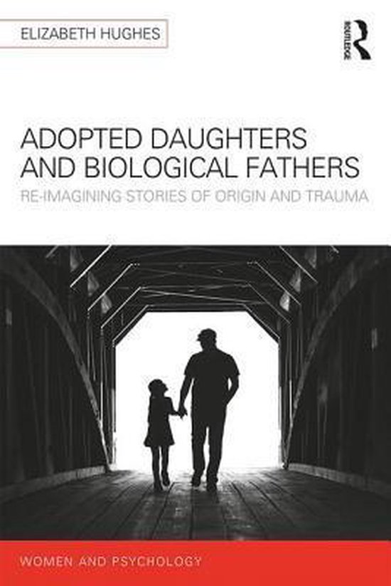 Adopted Women and Biological Fathers - cover