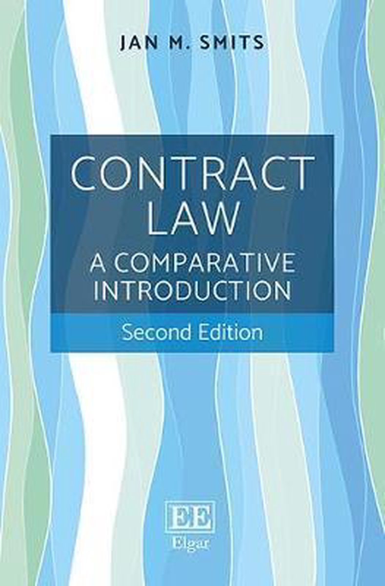 Contract Law – A Comparative Introduction, Second Edition - Jan M. Smits