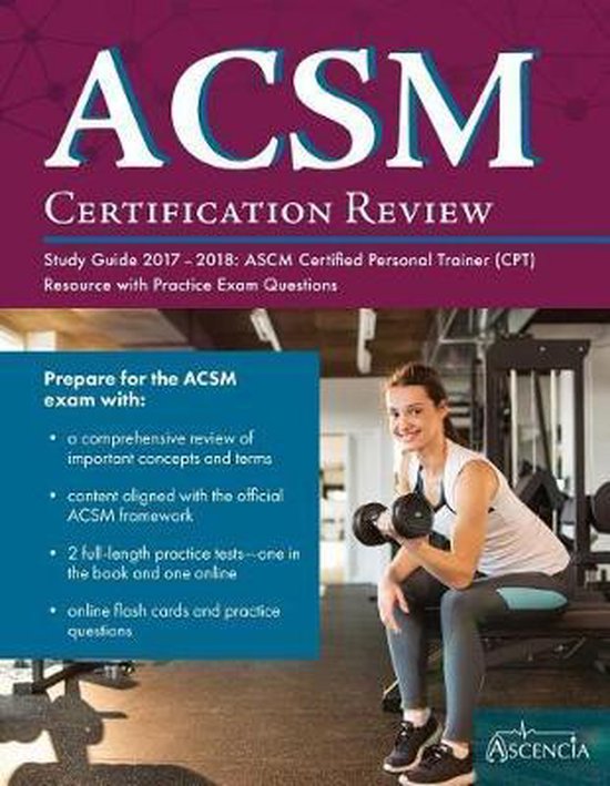 ACSM Certification Review Study Guide 20172018, Acsm Personal Trainer