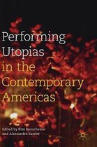 Performing Utopias in the Contemporary Americas