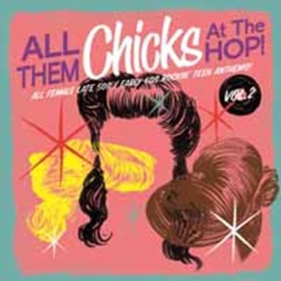All Of Them Chicks At Hop Vol 2