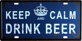 Blijf Kalm Drink Bier - Biertje - Metalen Decoratie Wandbord - Vintage